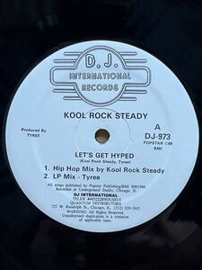 【 Tyree Cooperプロデュース！！】Kool Rock Steady - Let's Get Hyped ,D.J. International Records - DJ-973 ,12 ,33 1/3 RPM ,US 1989