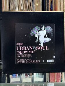 【 Hisa Ishiokaプロデュース！！】【 Remix by David Morales！！】Urban Soul - Show Me ,BPM King Street Sounds - KSS-1067