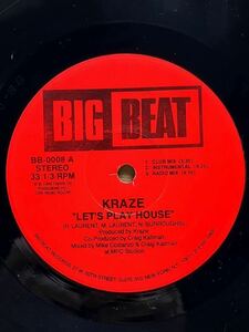 【 Craig Kallmanプロデュース！！】Kraze - Let's Play House ,Big Beat - BB-0008 , Vinyl ,12, 33 1/3 RPM ,Stereo ,US 1989
