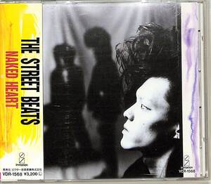 D00162017/CD/THE STREET BEATS (ザ・ストリート・ビーツ)「Naked Heart (1988年・VDR-1568・パンク・PUNK)」