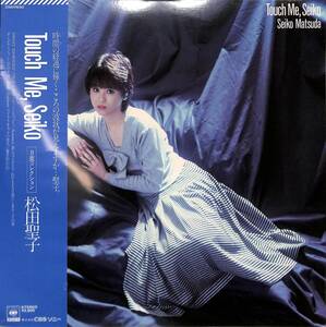 A00594052/LP/松田聖子「Touch Me、Seiko (1984年・28AH-1690・B面コレクション・細野晴臣・松任谷由実作曲・松任谷正隆・新川博編曲etc)