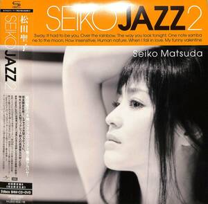 T00006921/●CD/松田聖子「Seiko Jazz (2019年・UPCH-29325・SHM-CD・LPジャケ仕様)」