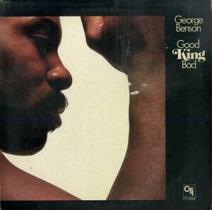 A00593908/LP/ジョージ・ベンソン (GEORGE BENSON)「Good King Bad (1976年・CTI-6062・ジャズファンク・コンテンポラリーJAZZ)」