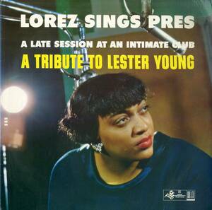 A00595623/LP/ロレツ・アレキサンドリア (LOREZ ALEXANDRIA)「Lorez Sings Pres - A Late Session At An Intimate Club (A Tribute To Le