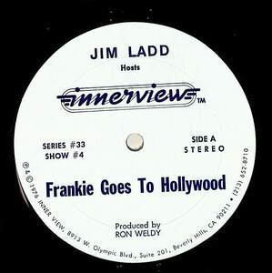 A00593381/12インチ/フランキー・ゴーズ・トゥ・ハリウッド (FRANKIE GOES TO HOLLYWOOD)「Jim Ladd Hosts Innerview (SERIES#33・SHOW#4