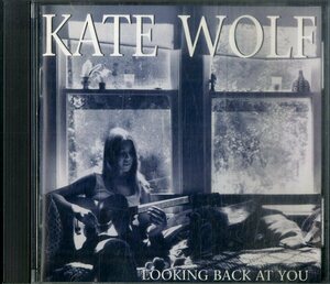D00162392/CD/ケイト・ウルフ (KATE WOLF)「Looking Back At You (1994年・R2-71613)」