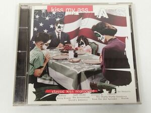 384-340/CD/【輸入盤】キッス/Kiss My Ass　Classic Kiss Regrooved