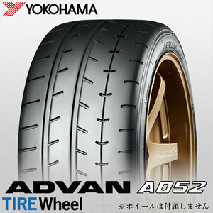 【新品 送料無料】2023年日本製 A052 225/40R18 92Y XL ADVAN YOKOHAMA