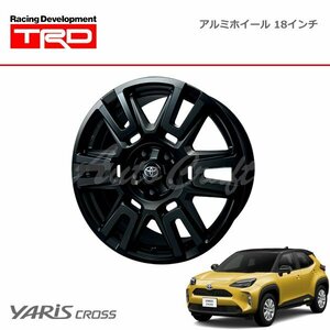 TRD アルミホイール 18インチ 1本 ヤリスクロス MXPB10 MXPB15 MXPJ10 MXPJ15 20/9～