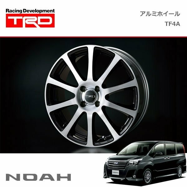 TRD アルミホイール TF4A 17インチ 1本 ノア ZRR80W ZRR85W ZWR80W 14/01～17/06