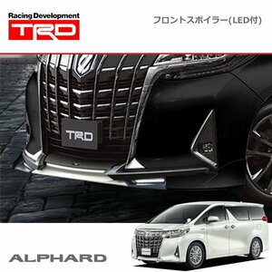 TRD フロントスポイラー(LED付) 未塗装 アルファード AGH30W AGH35W GGH30W GGH35W AYH30W 17/12～18/10