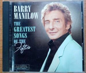 バリー・マニロウ　THE GREATEST SONGS OF THE FIFTIES （50’S)輸入盤CD（中古）