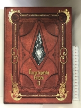 Encyclopaedia Eorzea ~The World of FINAL FANTASY XIV~ Volume II スクウェア・エニックス スクウェア・エニックス_画像1