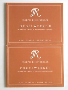 ヨーゼフ・ラインベルガー2冊 輸入楽譜 JOSEPH RHEINBERGER ORGELWERKEI/ORGELWERKEⅡ