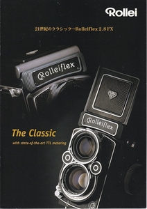  Rollei ROLLEI 21 century. Classic Rolleiflex 2.8FX catalog ( unused beautiful goods )