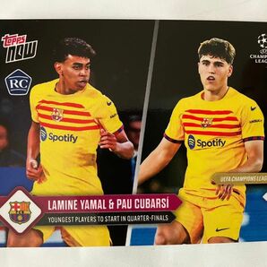 ラミン・ヤマル パウ・クバルシ LAMINE YAMAL PAU CUBARSI Topps now オンライン限定 RC