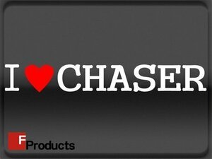 Fproducts アイラブステッカー■CHASER/アイラブ チェイサー