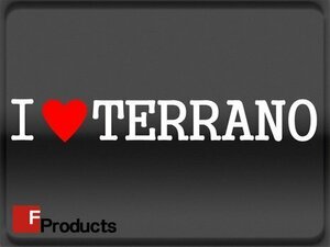 Fproducts アイラブステッカー■TERRANO/アイラブ テラノ