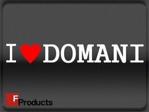 Fproducts アイラブステッカー■DOMANI/アイラブ ドマーニ