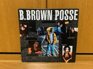 B. BROWN POSSE ♪B. BROWN POSSE US オリジナル 