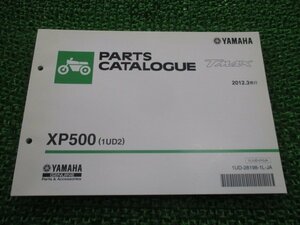 T-MAX パーツリスト 1版 ヤマハ 正規 中古 バイク 整備書 XP500 1UD2 SJ08J xk 車検 パーツカタログ 整備書