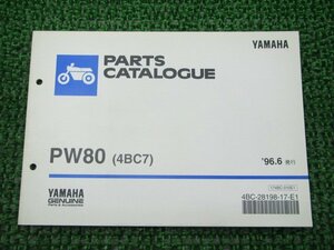 PW80 パーツリスト 1版 ヤマハ 正規 中古 バイク 整備書 4BC7 4BC Rj 車検 パーツカタログ 整備書