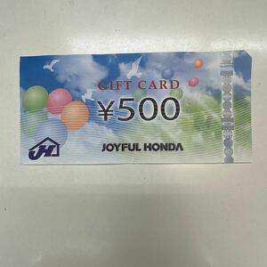 [TS0518]JOYFUL HONDA Joy полный Honda подарок карта 500 иен минут золотой сертификат 