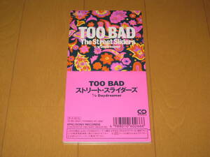 TOO BAD / Daydreamer 8cmシングルCD ストリート・スライダーズ The Street Sliders 10・8H-3027