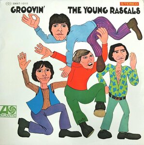 ザ・ヤング・ラスカルズ The Young Rascals。グルーヴィン GROOVIN'。日本盤です。