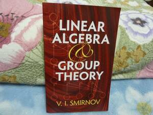 （洋書）Linear Algebra and Group Theory (Dover Books on Mathematics)