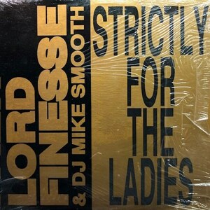 Lord Finesse & DJ Mike Smooth - Strictly For The Ladies / Back To Back Rhyming（★盤面ほぼ良品！）
