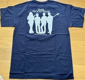 the good-bye　ライブ　グッズ　Tシャツ　2003年【未使用】