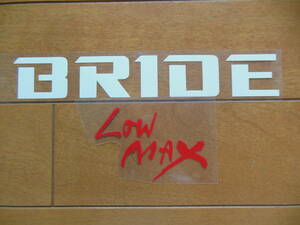 BRIDE bride low Max manner iron print . transcription Raver seat full bucket seat 