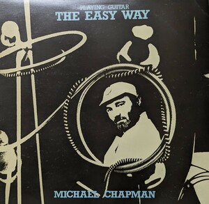 ★MICHAEL CHAPMAN/THE EASY WAY1978'UK CAIMINAL RECORDS