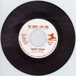Groove Holmes / The More I See You c/w On The Street Where You Live - PRESTIGE 45-428 7インチ白ラベルUS盤 グルーブ・ホームズ