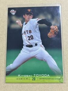 2008BBMベースボールカード1st 005 豊田清 読売ジャイアンツ 巨人 レギュラーカード 西武