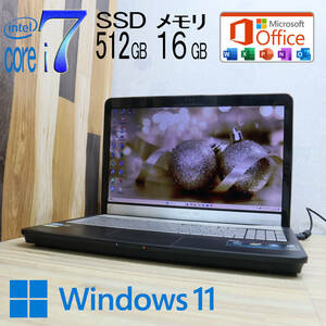 ★中古PC 最上級4コアi7！新品SSD512GB メモリ16GB★N75YI267SL Core i7-2670QM グラボ Webカメラ Win11 MS Office2019 H&B★P69614