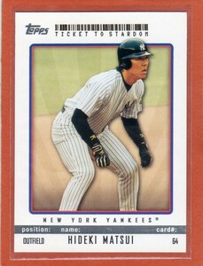 ●松井秀喜　カード　Vol.381　2009TOPPS TICKET TO STARDOM #64　ニューヨーク・ヤンキース