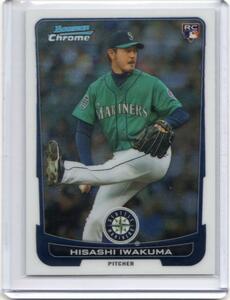 ●岩隈久志　カード　Vol.12　2012BOWMAN CHROME　ルーキー