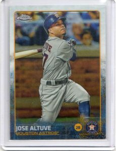 ●ホセ・アルテューベ　カード　Vol.4　2015TOPPS CHROME #151　ヒューストン・アストロズ