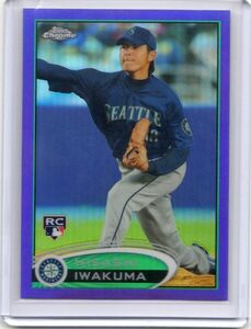 ●岩隈久志　カード　Vol.30　2012TOPPS CHROME リフラクター RC