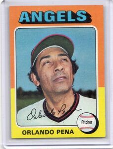 ●オーランド・ペーニャ　カード　Vol.3　1975TOPPS　12勝2回