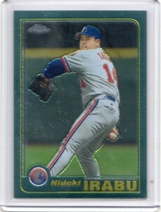 ●伊良部秀輝　カード　Vol.163　2001TOPPS CHROME #181　モントリオール・エクスポズ