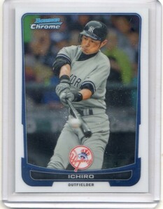 ●イチロー　カード　Vol.1728　2012BOWMAN CHROME #155　ニューヨーク・ヤンキース