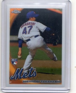 ●高橋尚成　カード　Vol.15　2010TOPPS CHROME #217　ルーキー　ニューヨーク・メッツ