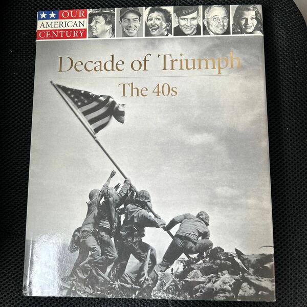 アメリカで買った、アメリカの1940年代の歴史ドキュメンタリー本「Decade of Triumph」　全編英語です。　