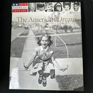 アメリカで買った1950年代のアメリカ歴史ドキュメンタリー本「The American Dream」