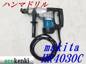 ★売切り！★マキタ 40ｍｍハンマドリル HR4030C★はつり★工事★100V★電動工具★建設機械★ハツリ★中古★T889