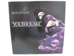 DEAD OR ALIVE 国内盤　/　YOUTHQUAKE　/　レコード　LP