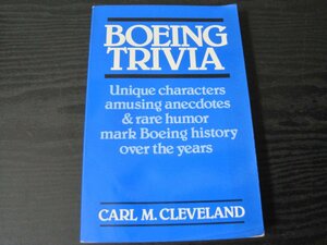 ●Boeing Trivia / Carl M・CLEVELAND 飛行機関連本　■洋書